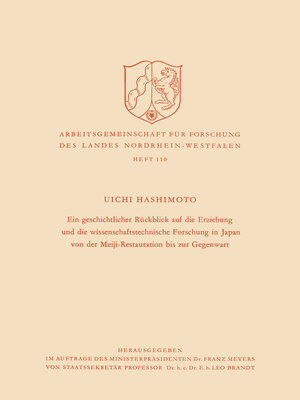 cover image of Ein geschichtlicher Rückblick auf die Erziehung und die wissenschaftstechnische Forschung in Japan von der Meiji-Restauration bis zur Gegenwart